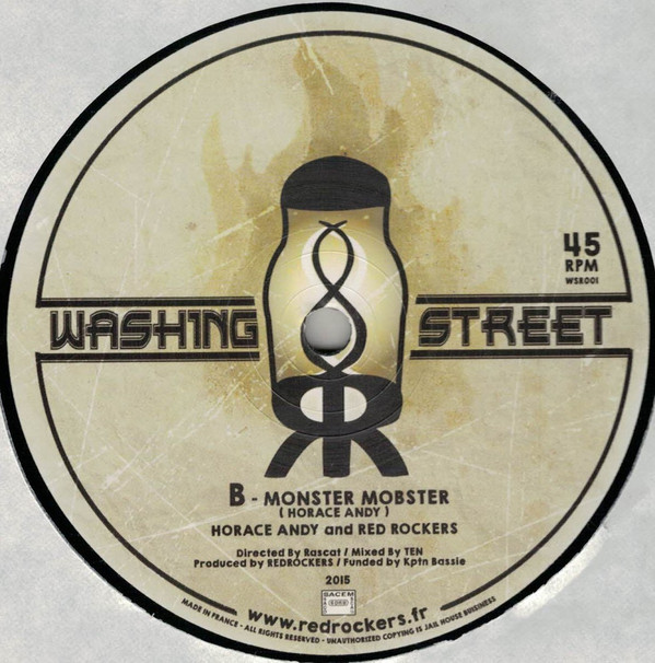 Horace Andy & Red Rockers - Live in the city / Monster Mobster | Washing Street (WSR001) - main Horace Andy & Red Rockers - Live in the city / Monster Mobster | Washing Street (WSR001) - main