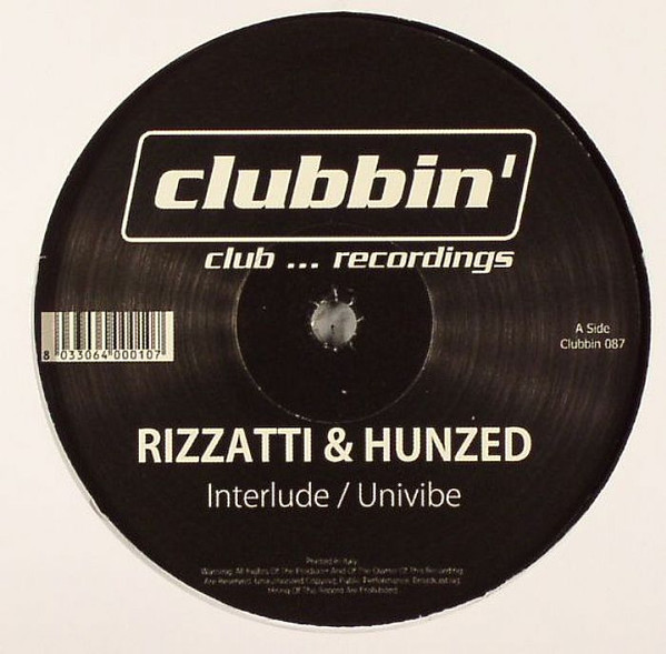 Davide Rizzatti & Hunzed - Interlude / Univibe | Clubbin' Records (Clubbin 087) - main Davide Rizzatti & Hunzed - Interlude / Univibe | Clubbin' Records (Clubbin 087) - main