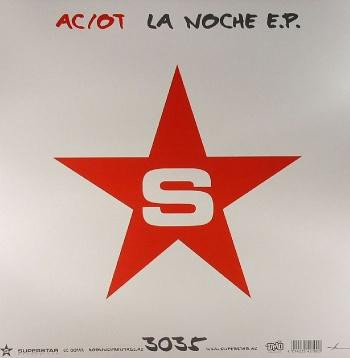 AC/OT - La Noche EP | Superstar Recordings (SUPER DJ 3035) - 2