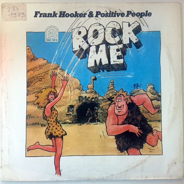 Frank Hooker & Positive People - Rock Me | DJM Records (DJR 18009)