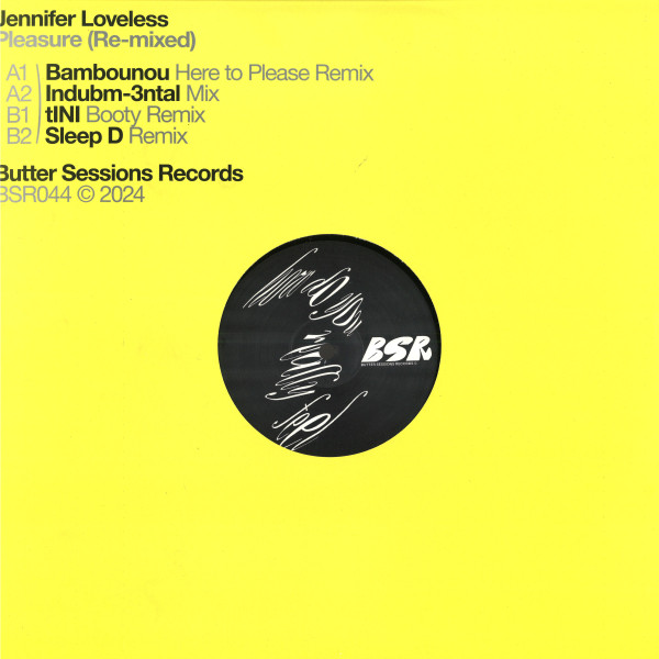 Jennifer Loveless - Pleasure (Re-mixed) | Butter Sessions (BSR044)