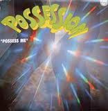 Possession - Possess Me | Philips (9101 250) - main Possession - Possess Me | Philips (9101 250) - main