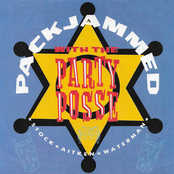 Stock, Aitken & Waterman - Packjammed (With The Party Posse) | PWL Empire (6.15016) - main