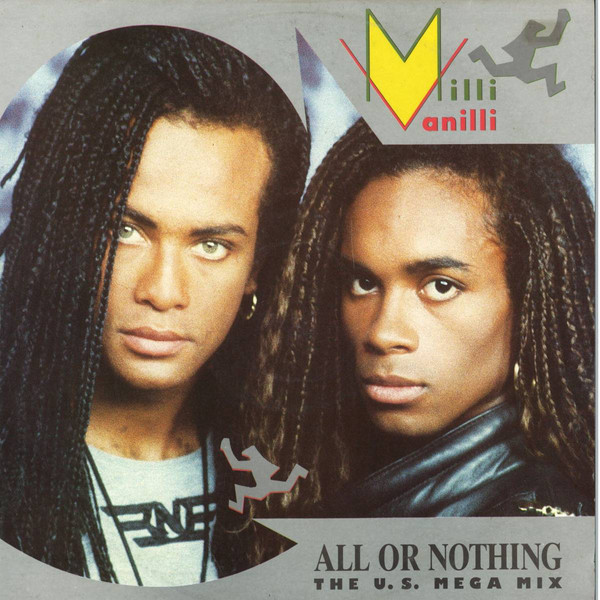 Milli Vanilli - All Or Nothing (The U.S. Mega Mix) | Hansa (612 870)