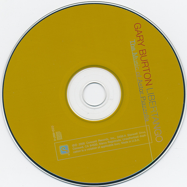 Gary Burton - Libertango - The Music Of Astor Piazzolla | Concord Jazz (CCD-4887-2) - 3