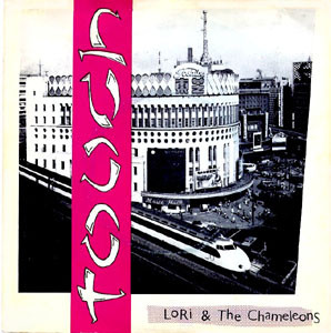 Lori & The Chameleons - Touch | Sire (SIR 4025)