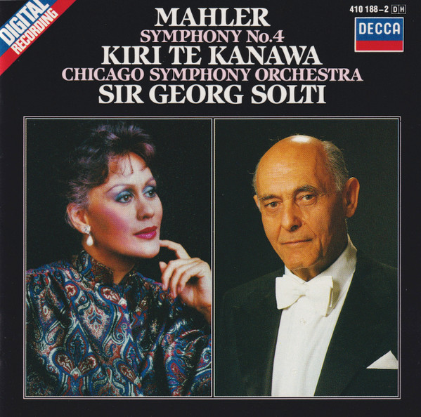 Gustav Mahler - Kiri Te Kanawa , Chicago Symphony Orchestra , Georg Solti - Symphony No. 4 | Decca (410 188-2)
