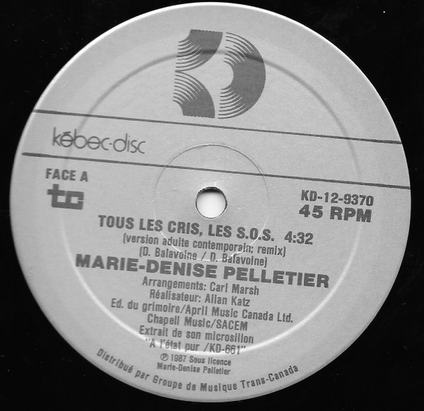Marie Denise Pelletier - Tous Les Cris, Les S.O.S. | Kébec-Disc (KD-12-9370)