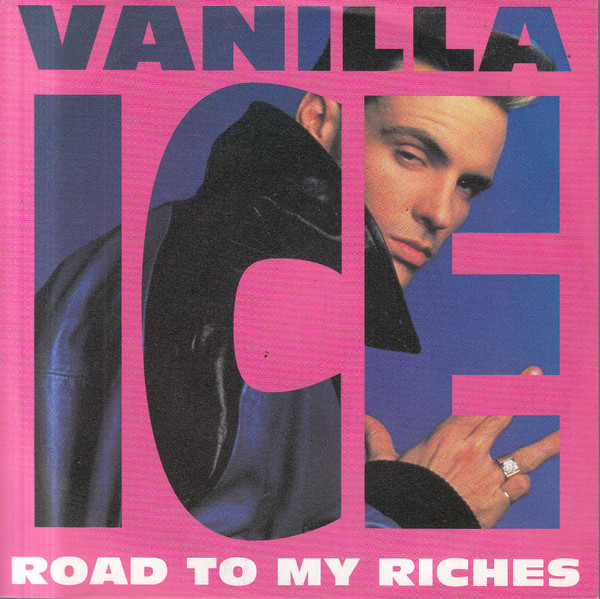 Vanilla Ice - Road To My Riches | SBK Records (006-20 4531 7)