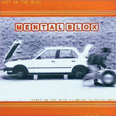 Mental Blox - First On The Blox | Air Dog Records (ILLCD1014) - main