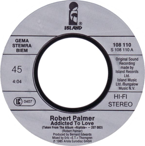 Robert Palmer - Addicted To Love | Island Records (108 110) - 3