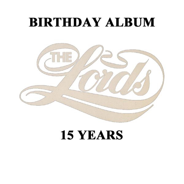 The Lords - Birthday Album 15 Years | EMI (1C 064-45 839) - main