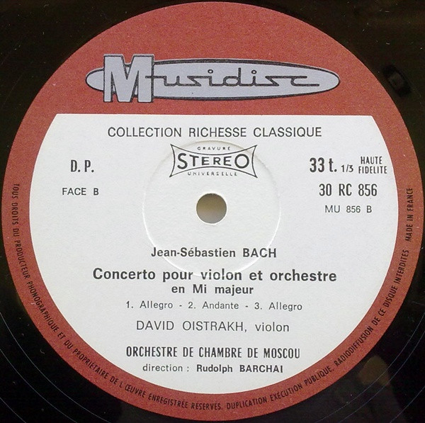 Johann Sebastian Bach - David Oistrach Et Igor Oistrach , Moscow Chamber Orchestra Direction Rudolf Barshai - Concert Pour Deux Violons Et Orchestre En Ré Mineur, Concerto Pour Violon Et Orchestre En Mi Majeur | Musidisc (RC 856) - 4