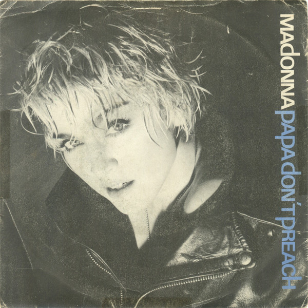 Madonna - Papa Don't Preach | Sire (92 8660-7)