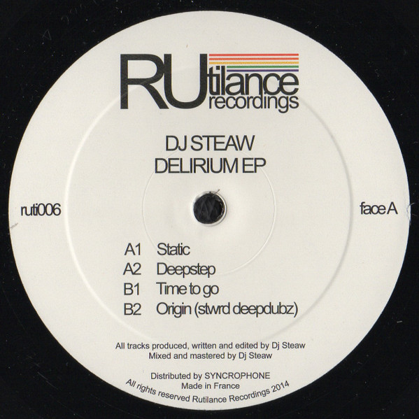 DJ Steaw - Delirium EP | Rutilance Recordings (ruti006) - main DJ Steaw - Delirium EP | Rutilance Recordings (ruti006) - main