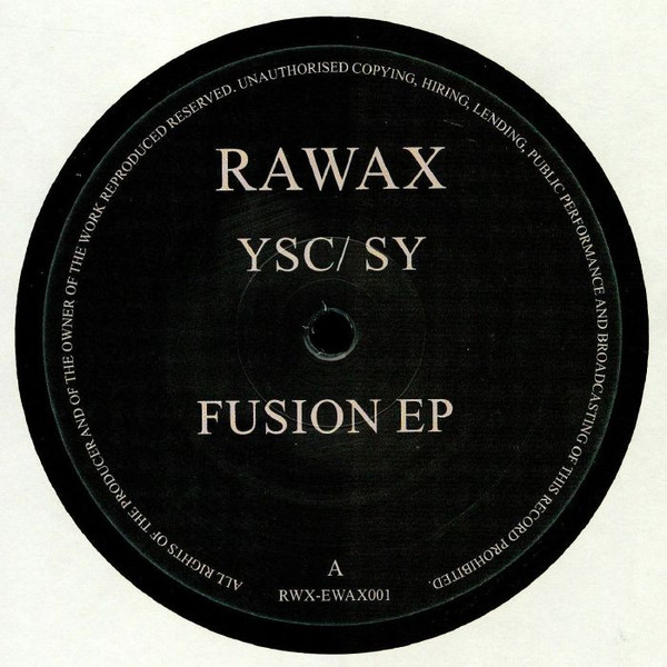 YSC / SY - Fusion EP | Rawax (RWX-EWAX001) - 2