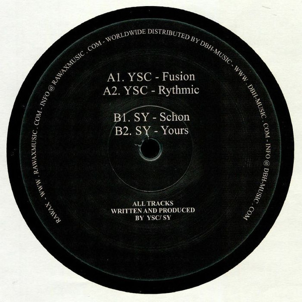 YSC / SY - Fusion EP | Rawax (RWX-EWAX001)