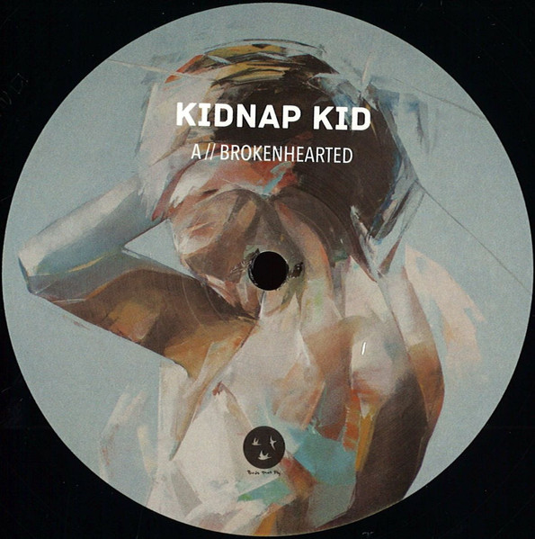 Kidnap Kid - Brokenhearted | Birds that fly (BTF004)