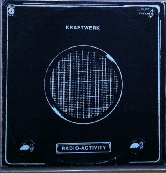 Kraftwerk - Radio-Activity | Capitol Records (1 J 062-82087) - main Kraftwerk - Radio-Activity | Capitol Records (1 J 062-82087) - main