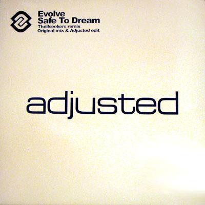 Evolve - Safe To Dream | Adjusted Music (ADJ003)