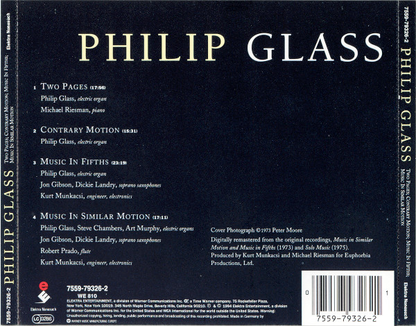 Philip Glass - Two Pages; Contrary Motion; Music In Fifths; Music In Similar Motion | Elektra Nonesuch (7559-79326-2) - 2 Philip Glass - Two Pages; Contrary Motion; Music In Fifths; Music In Similar Motion | Elektra Nonesuch (7559-79326-2) - 2