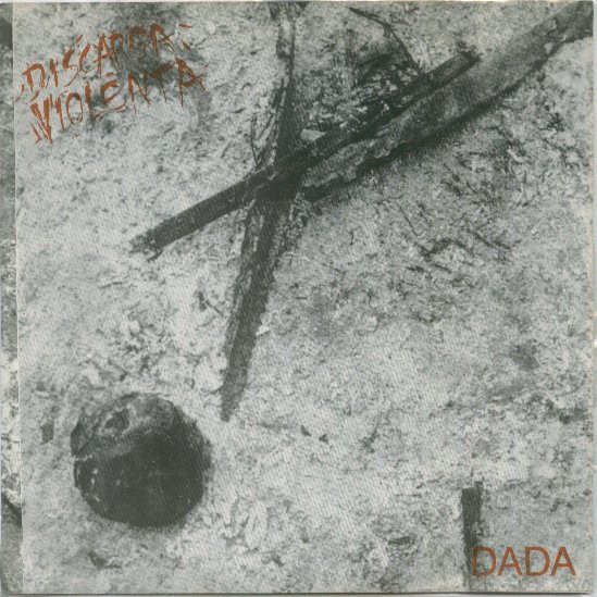 Discarga Violenta - Dada | Boas Novas Records (BN-002) - main