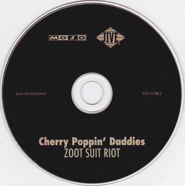 Cherry Poppin' Daddies - Zoot Suit Riot: The Swingin' Hits Of The Cherry Poppin' Daddies [CD] | Mojo Records (01241 41788 2) - 3