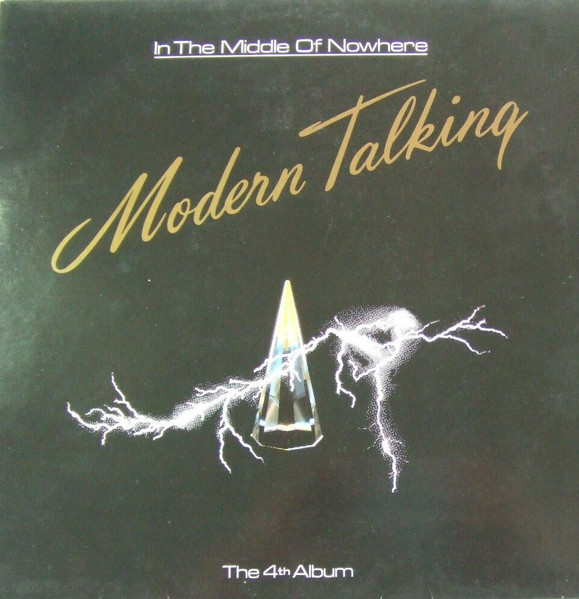 Modern Talking - In The Middle Of Nowhere (The 4th Album) | Delta (DEL 8031) - main