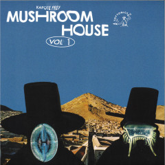 Various - Kapote Pres Mushroom House Vol 1 | Toy Tonics (TOYT115)