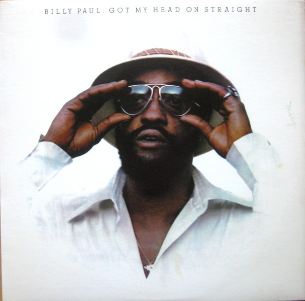 Billy Paul - Got My Head On Straight | Philadelphia International Records (KZ 33157) Billy Paul - Got My Head On Straight | Philadelphia International Records (KZ 33157)