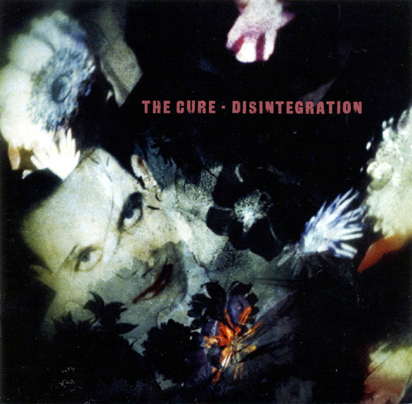 The Cure - Disintegration | Fiction Records (532 456-8)