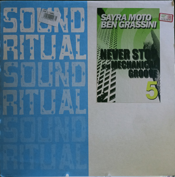 Sayra Moto & Ben Grassini - Never Stop | Sound Ritual (SOUND R-5)