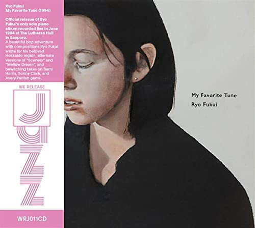 Ryo Fukui - My Favorite Tune | We Release Jazz (WRJ011CD) - main