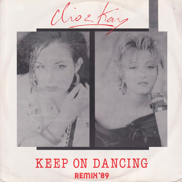 Clio & Kay - Keep On Dancing (Remix 89) | Top Line Productions (FR 8901) - main