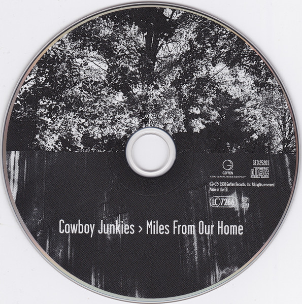 Cowboy Junkies - Miles From Our Home | Geffen Records (GED 25201) - 3 Cowboy Junkies - Miles From Our Home | Geffen Records (GED 25201) - 3