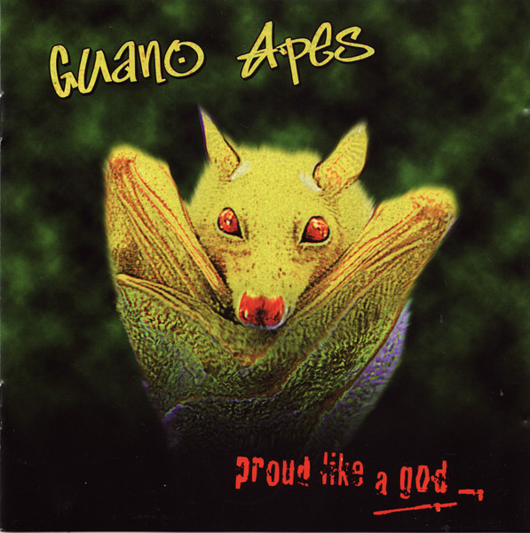 Guano Apes - Proud Like A God | Supersonic Records (SUPERSONIC 012) - main