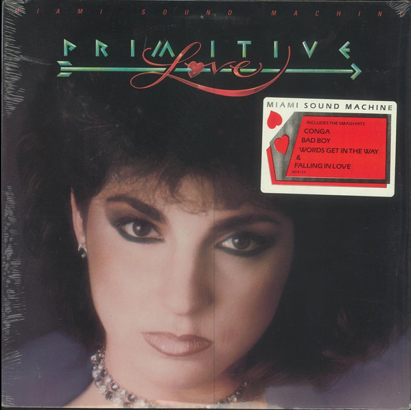 Miami Sound Machine - Primitive Love | Epic (FE 40131) Miami Sound Machine - Primitive Love | Epic (FE 40131)