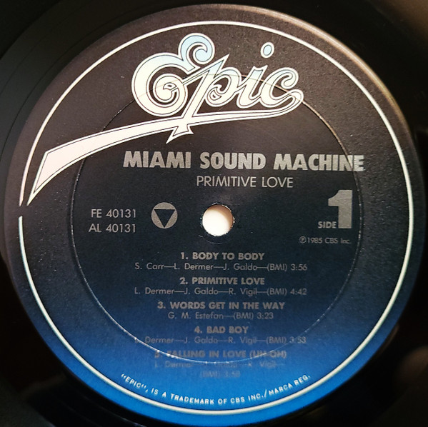 Miami Sound Machine - Primitive Love | Epic (FE 40131) - 4 Miami Sound Machine - Primitive Love | Epic (FE 40131) - 4