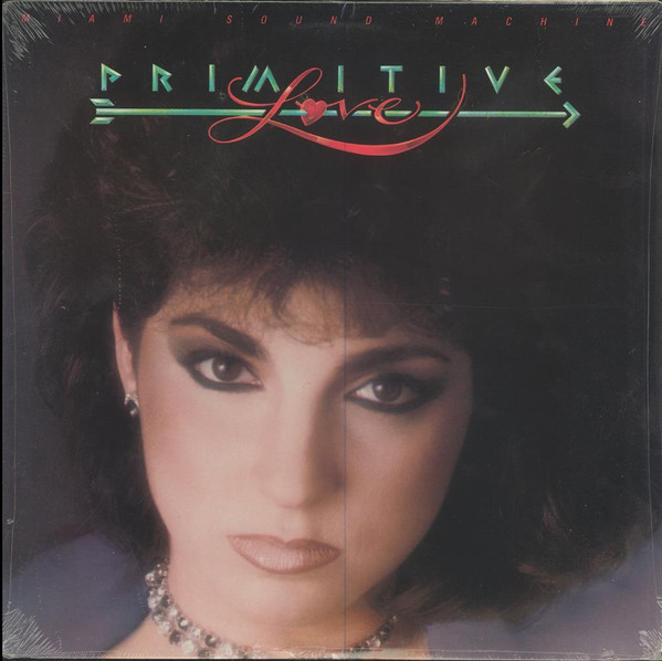 Miami Sound Machine - Primitive Love | Epic (FE 40131) - 2 Miami Sound Machine - Primitive Love | Epic (FE 40131) - 2