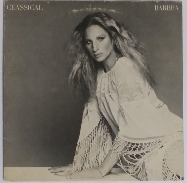 Barbra Streisand - Classical ... Barbra | Columbia Masterworks (M 33452)