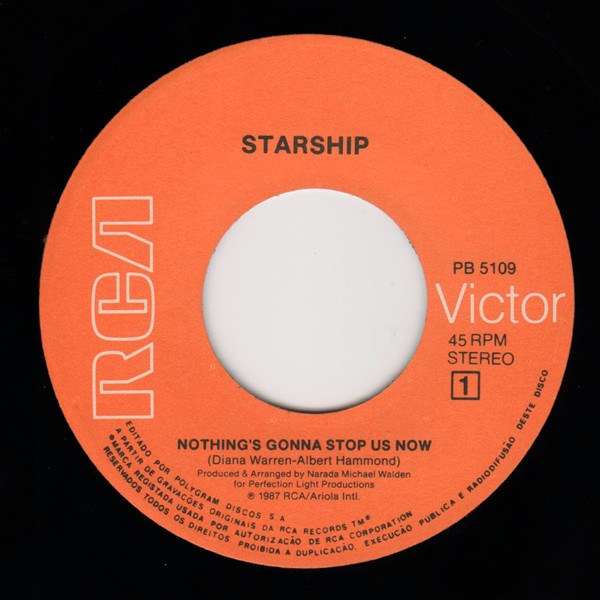 Starship - Nothing's Gonna Stop Us Now | RCA Victor (PB 5109) - 2