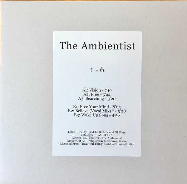The Ambientist - 1 - 6 | Reality Used To Be A Friend Of Mine (TAMBT 1 - 6) - 3 The Ambientist - 1 - 6 | Reality Used To Be A Friend Of Mine (TAMBT 1 - 6) - 3
