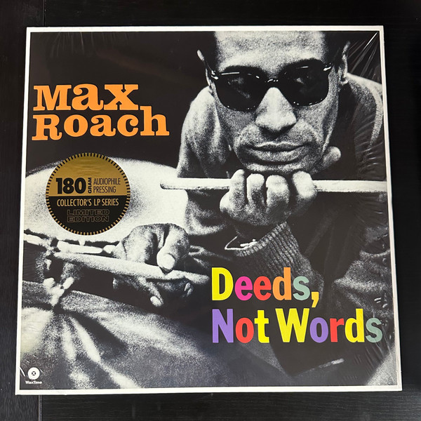 Max Roach - Deeds, Not Words | WaxTimeRecords (772365)