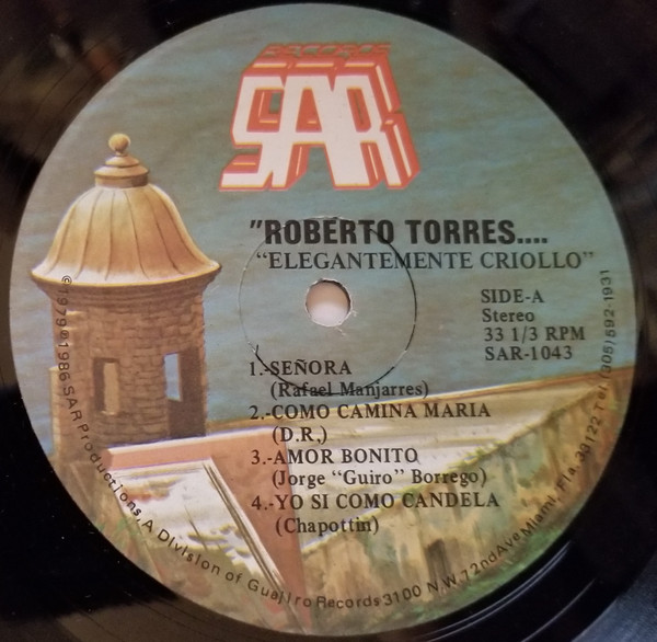 Roberto Torres - Elegantemente Criollo | SAR Records (SAR-1043) - 3 Roberto Torres - Elegantemente Criollo | SAR Records (SAR-1043) - 3