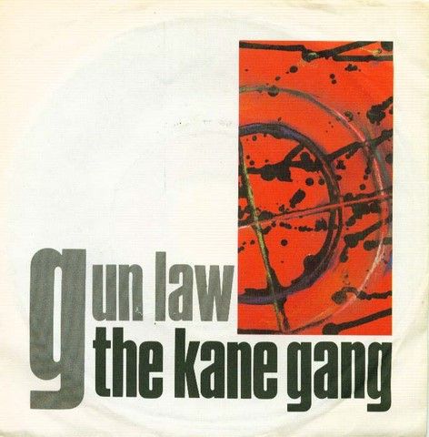 The Kane Gang - Gun Law | Metronome (882 044-7 ME)