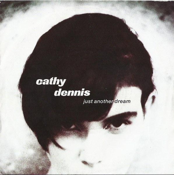 Cathy Dennis - Just Another Dream | Polydor (873 300-7) - main Cathy Dennis - Just Another Dream | Polydor (873 300-7) - main
