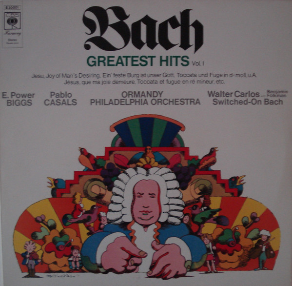 Johann Sebastian Bach , E. Power Biggs , Pablo Casals , Walter Carlos , Eugene Ormandy - Bach's Greatest Hits Vol. 1 | CBS Harmony (S 30 001)