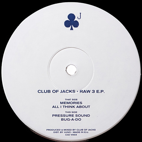 Club Of Jacks - Raw 3 E.P. | Club Of Jacks (COJ V003) - main Club Of Jacks - Raw 3 E.P. | Club Of Jacks (COJ V003) - main