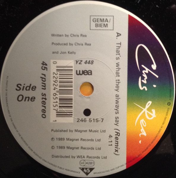 Chris Rea - That's What They Always Say (Remix) | WEA (246 515-7) - 3