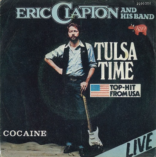 Eric Clapton And His Band - Cocaine / Tulsa Time | RSO (2090 360)